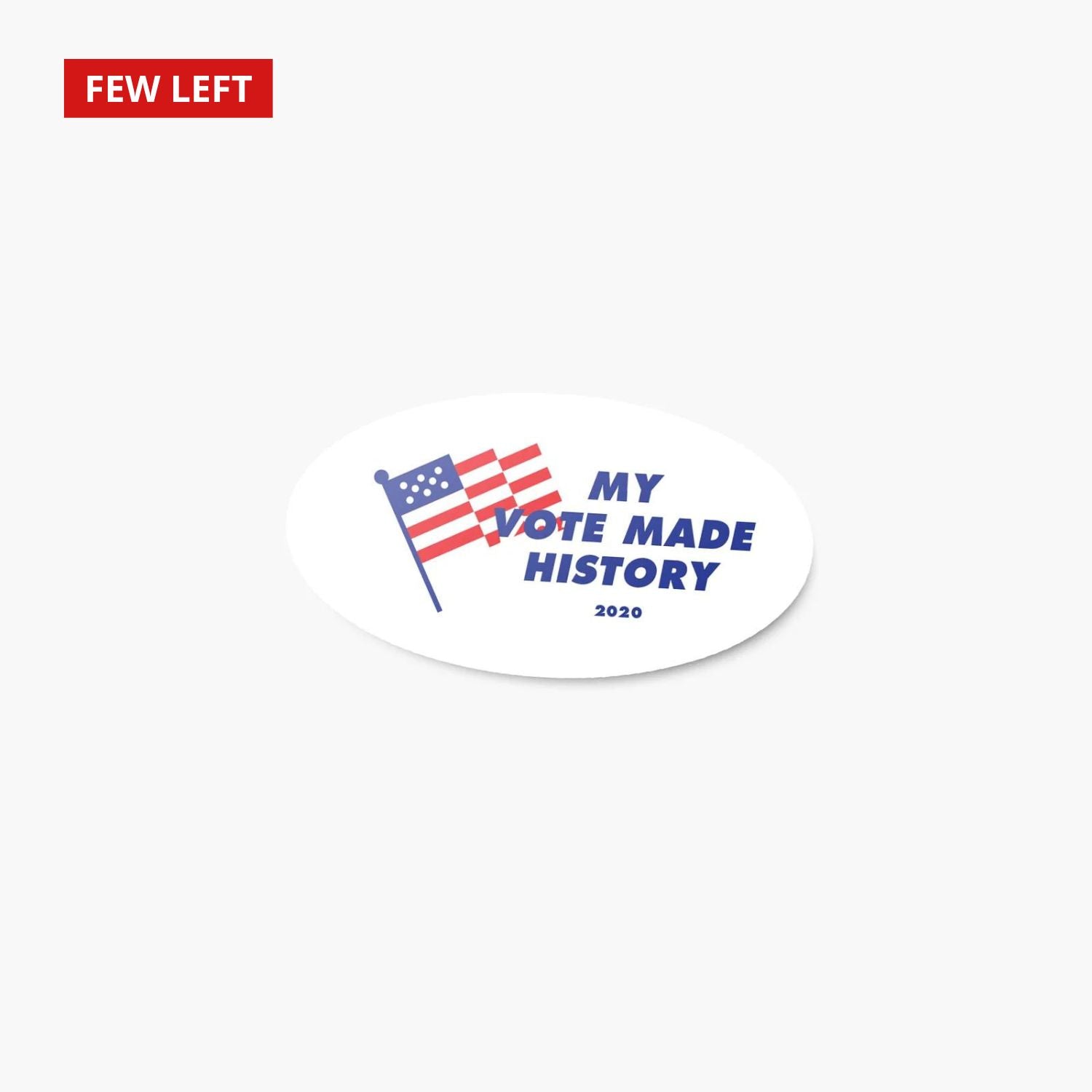 MadamVP—Sticker—Made History